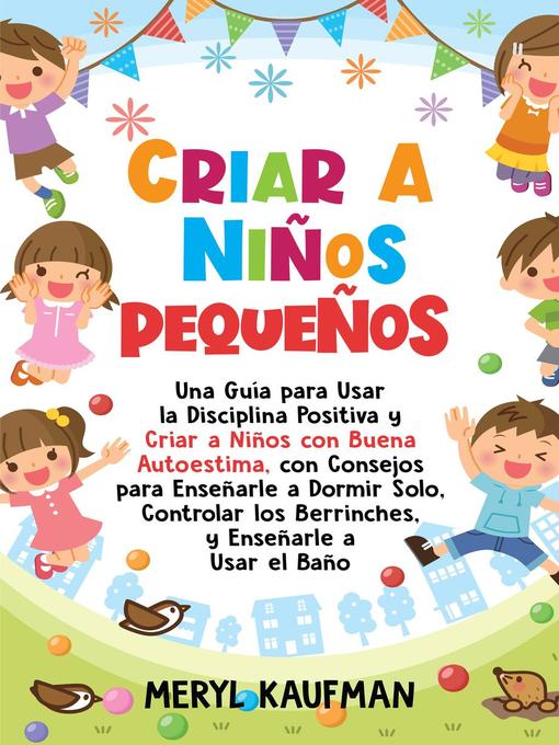 Title details for Criar a niños pequeños by Meryl Kaufman - Available